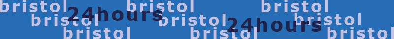 24 hours Bristol